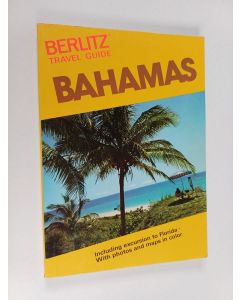 Kirjailijan Collier Macmillan Canada, Incorporated & Éditions Berlitz S.A käytetty kirja Bahamas