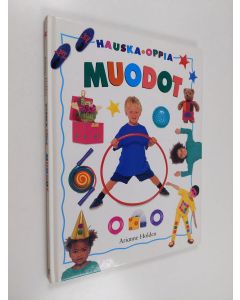 Kirjailijan Arianne Holden käytetty kirja Hauska oppia muodot