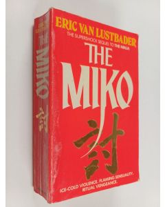 Kirjailijan Eric Van Lustbader käytetty kirja The Miko