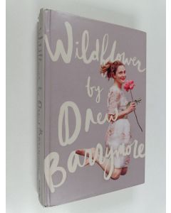 Kirjailijan Drew Barrymore käytetty kirja Wildflower