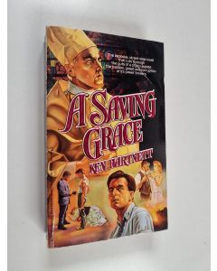 Kirjailijan Ken Hartnett käytetty kirja A Saving Grace