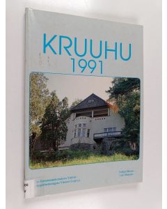 käytetty kirja Kruuhu 1991 : Kotiseudun vuosikirja 3