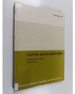 käytetty kirja Loma-asutusselvitys