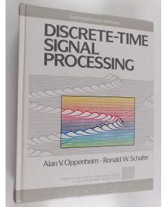 Kirjailijan Alan V. Oppenheim käytetty kirja Discrete-time signal processing