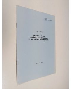 Kirjailijan Curt Olsson käytetty teos Korkein oikeus vuoden 1986 alkaessa - tervehdys asianajajille : Defensor Legis -lehdestä n:o 1-2 1986