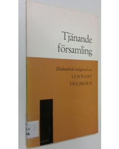Kirjailijan Lennart Frejborn käytetty kirja Tjänande församling