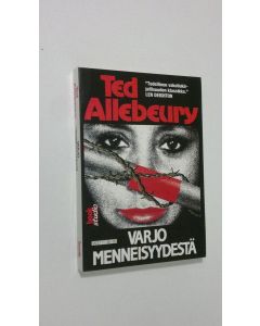 Kirjailijan Ted Allebeury käytetty kirja Varjo menneisyydestä