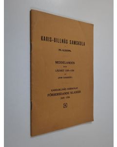 Kirjailijan John Gardberg käytetty teos Karis-Billnäs samskola i karis : Middelanden från läsåret 1929-1930
