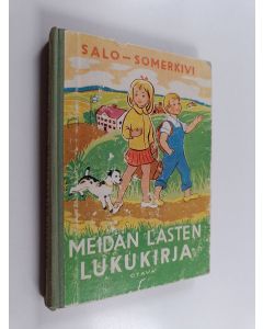 Kirjailijan Aukusti Salo käytetty kirja Meidän lasten lukukirja