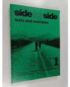 käytetty kirja Side by side - texts and exercises 1