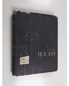 Kirjailijan Sergey Prokofiev käytetty kirja S. Prokofiev, Autobiography, Articles, Reminiscences