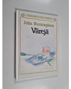 Kirjailijan John Burningham käytetty kirja Värejä