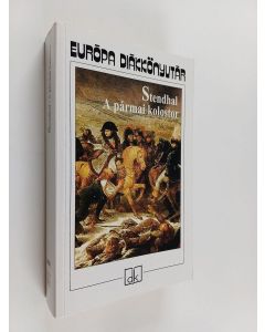 Kirjailijan Stendhal käytetty kirja A pármai kolostor