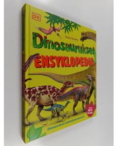 Kirjailijan Dustin Growick käytetty kirja Dinosaurukset : ensyklopedia