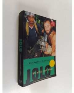 Kirjailijan Seppo ym. Fränti käytetty kirja Jolo : 140 päivää panttivankeina viidakossa