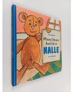 Kirjailijan Pia Hietamies käytetty kirja Maailman kallein nalle