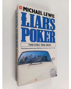 Kirjailijan Michael M. Lewis käytetty kirja Liar's Poker
