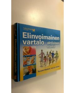 Tekijän Jukka Pekka Kouri käytetty kirja Elinvoimainen vartalo - aktiivinen elämä : terveet lihakset, luut ja nivelet (ERINOMAINEN)