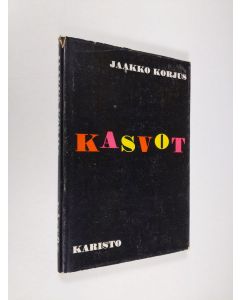 Kirjailijan Jaakko Korjus käytetty kirja Kasvot