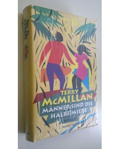 Kirjailijan Terry McMillan käytetty kirja Männer sind die halbe miete : roman (UUSI)