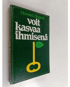 Kirjailijan Howard Clinebell käytetty kirja Voit kasvaa ihmisenä