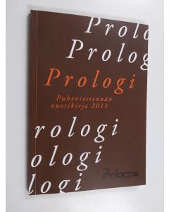 käytetty kirja Prologi : Puheviestinnän vuosikirja 2011