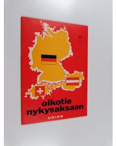 Kirjailijan Ilmari Lahti käytetty teos Oikotie nykysaksaan 10