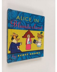 Kirjailijan Richard Adams & Scott Adams käytetty kirja Alice in Blunderland