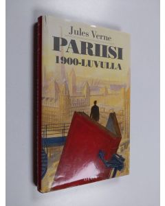 Kirjailijan Jules Verne käytetty kirja Pariisi 1900-luvulla