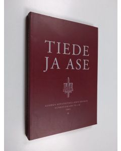 käytetty kirja Tiede ja ase 62 : Suomen sotatieteellisen seuran vuosijulkaisu 2004