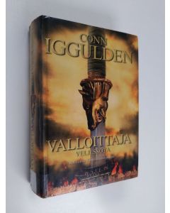 Kirjailijan Conn Iggulden käytetty kirja Valloittaja Veljessota