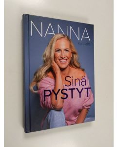 Kirjailijan Nanna Karalahti käytetty kirja Sinä pystyt