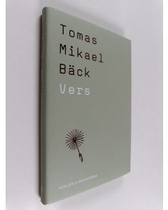 Kirjailijan Tomas Mikael Bäck käytetty kirja Vers