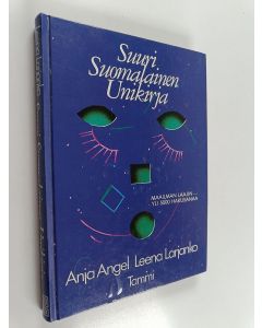 Kirjailijan Leena Larjanko & Anja Angel käytetty kirja Suuri suomalainen unikirja