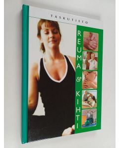 Kirjailijan Jari Töyry käytetty kirja Reuma ja kihti