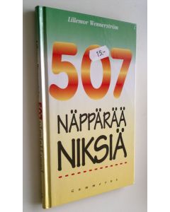 Kirjailijan Lillemor Wennerström käytetty kirja 507 näppärää niksiä