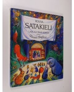 Kirjailijan James Mayhew käytetty kirja Rouva Satakieli laulaa tänä iltana