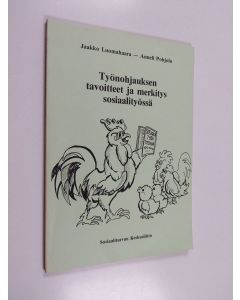 Kirjailijan Jaakko Luomahaara käytetty teos Työnohjauksen tavoitteet ja merkitys sosiaalityössä