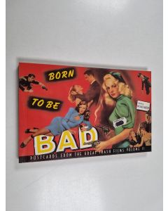 Kirjailijan Michael Barson käytetty kirja Born to Be Bad