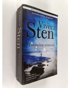 Kirjailijan Viveca Sten käytetty kirja Totuuden nimessä