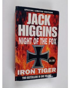 Kirjailijan Jack Higgins käytetty kirja Night of the Fox ; And, The Iron Tiger