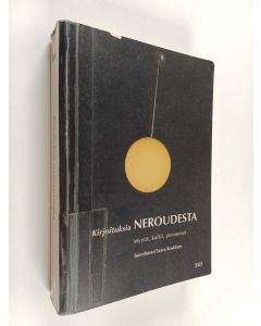 käytetty kirja Kirjoituksia neroudesta : myytit, kultit, persoonat