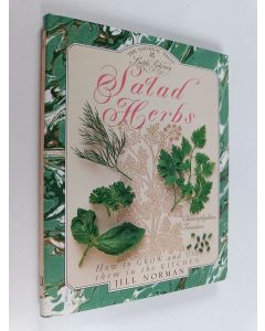 Kirjailijan Jill Norman käytetty kirja Salad Herbs