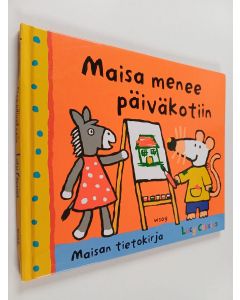 Kirjailijan Lucy Cousins käytetty kirja Maisa menee päiväkotiin