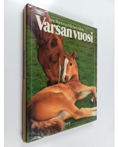 Kirjailijan Michael Allaby & Jane Burton käytetty kirja Varsan vuosi