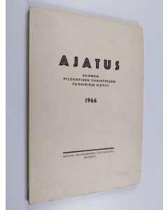 Tekijän Jaakko Blomberg  käytetty kirja Ajatus XXVIII : Suomen filosofisen yhdistyksen vuosikirja 1966