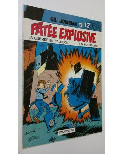 Kirjailijan M. Tillieux käytetty kirja Patee Explosive - Gil Jourdan no. 12