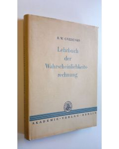 Kirjailijan B. W. Gnedenko käytetty kirja Lehrbuch der Wahrscheinlichkeitsrechnung