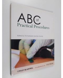 Kirjailijan Ron Daniels & Tim Nutbeam käytetty kirja ABC of Practical Procedures