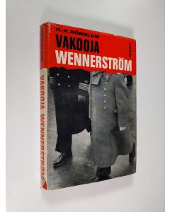 Kirjailijan H.-K Rönblom käytetty kirja Vakooja Wennerström